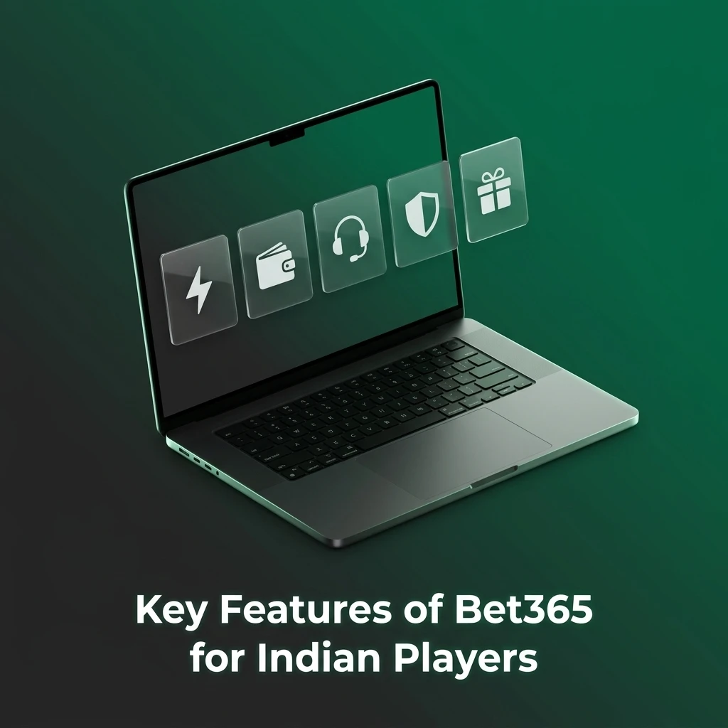 Bet365 key features for Indian players including UPI payments, mobile app, game selection, and 24/7 support